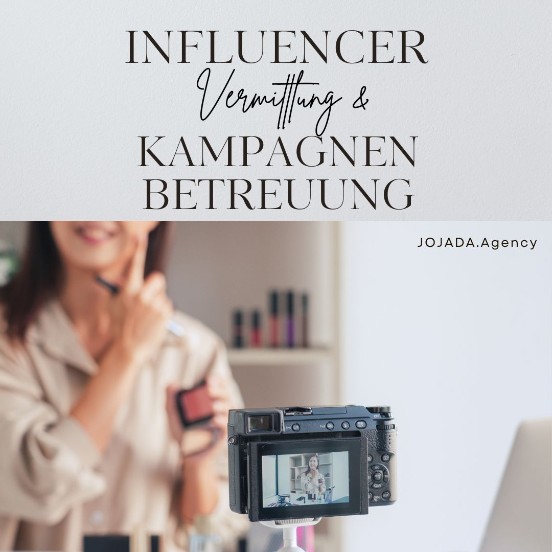 INFLUENCER KAMPAGEN BETREUUNG UND VERMITTLUNG